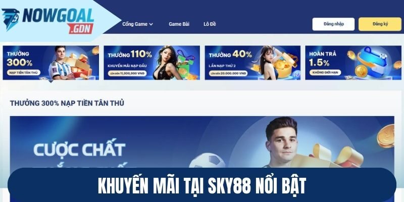 Khuyến mãi tại Sky88 nổi bật