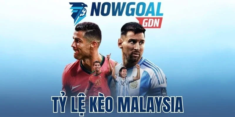 Cách đọc tỷ lệ kèo Malaysia thông minh